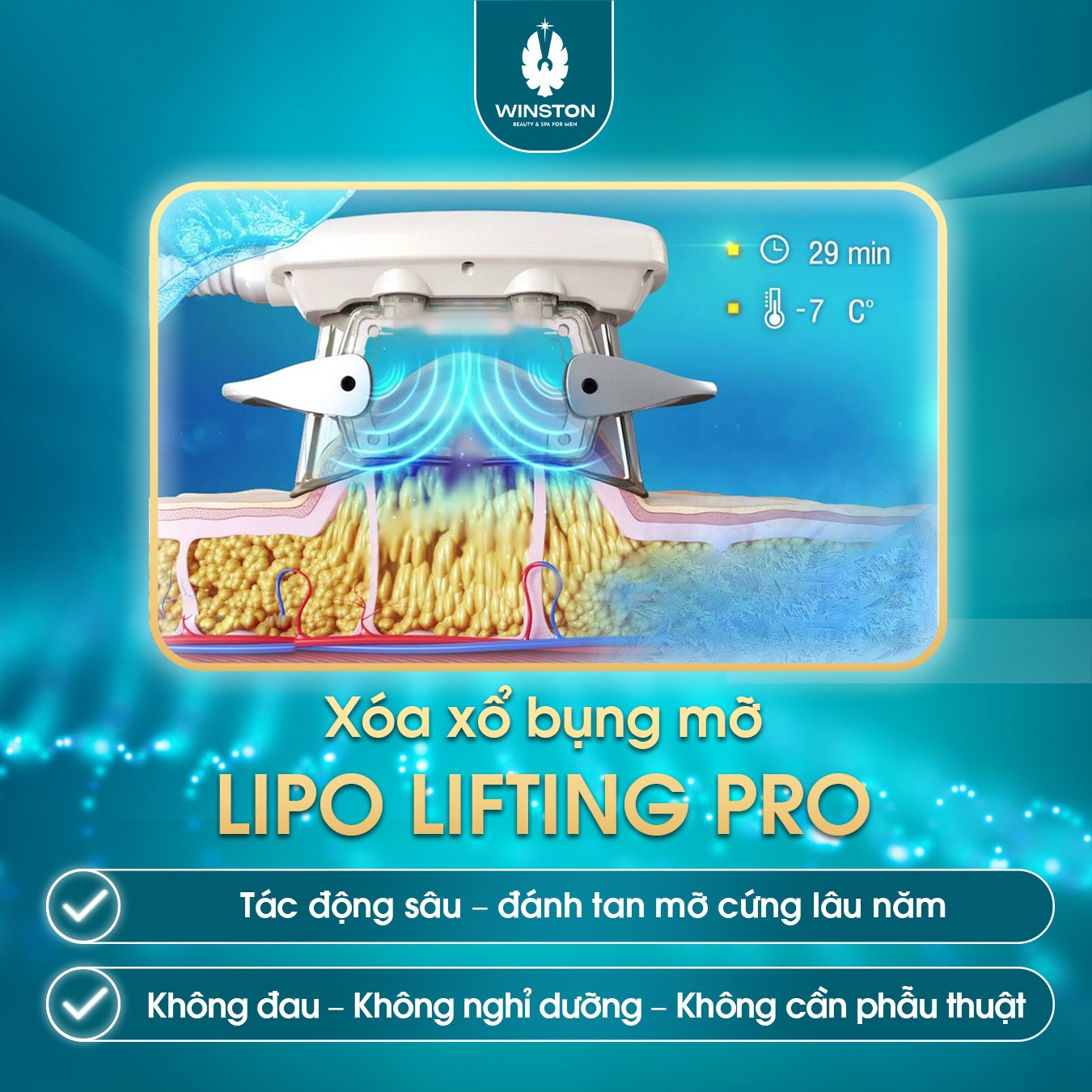 Viện Thẩm mỹ nam Winston áp dụng Công nghệ làn tan mỡ hiện đại nhất hiện nay - Công nghệ LIPO Lifting Pro tác động sâu vào mô mỡ, cam kết tiêu mỡ vùng bụng không xâm lấn và an toàn.